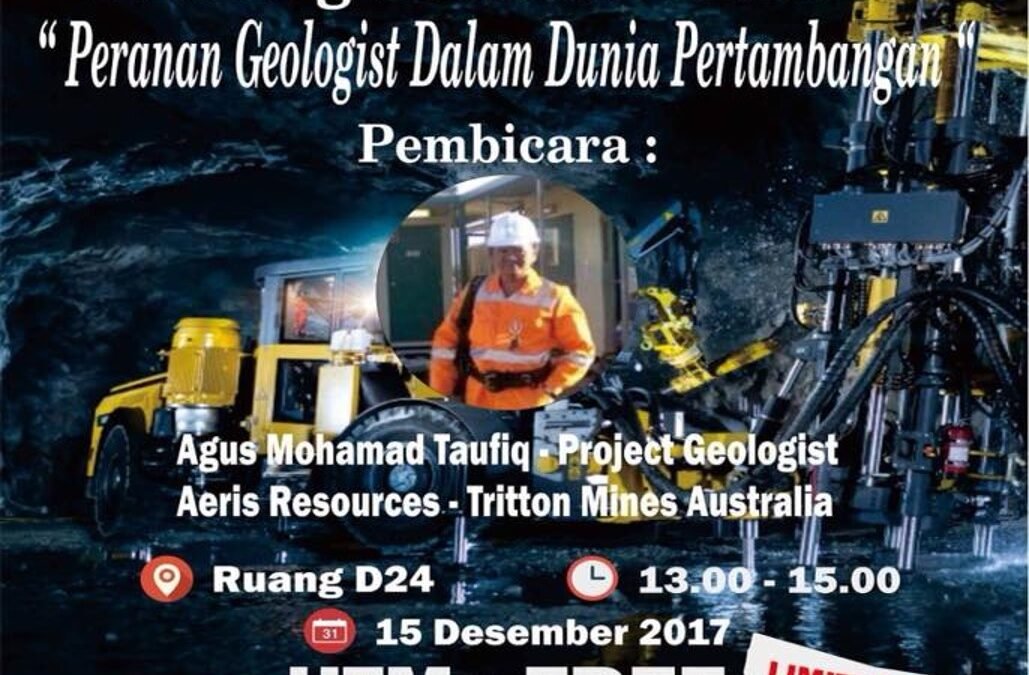 Gerakan Alumni Mengajar #3 “Peranan Geologist dalam Dunia Pertambangan”